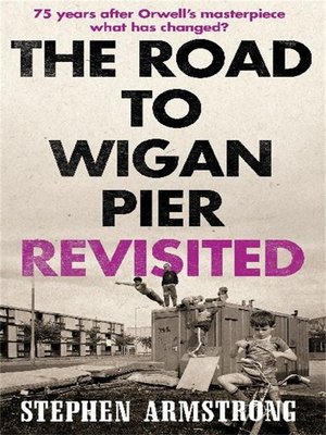 cover image of The Road to Wigan Pier Revisited